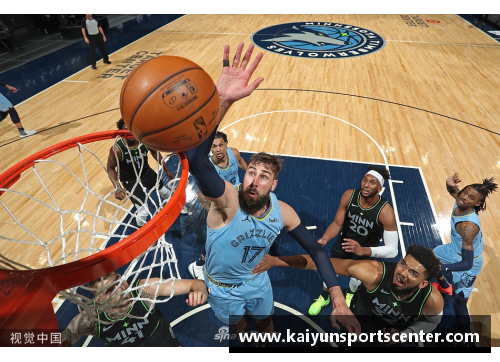kaiyun开云NBA球队版图再塑：城市核心，篮球激情涌动